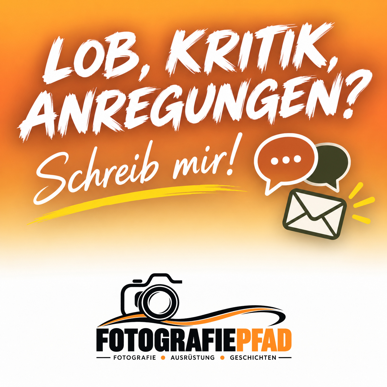 Lob, Kritik oder Anregungen? Schreib mir!